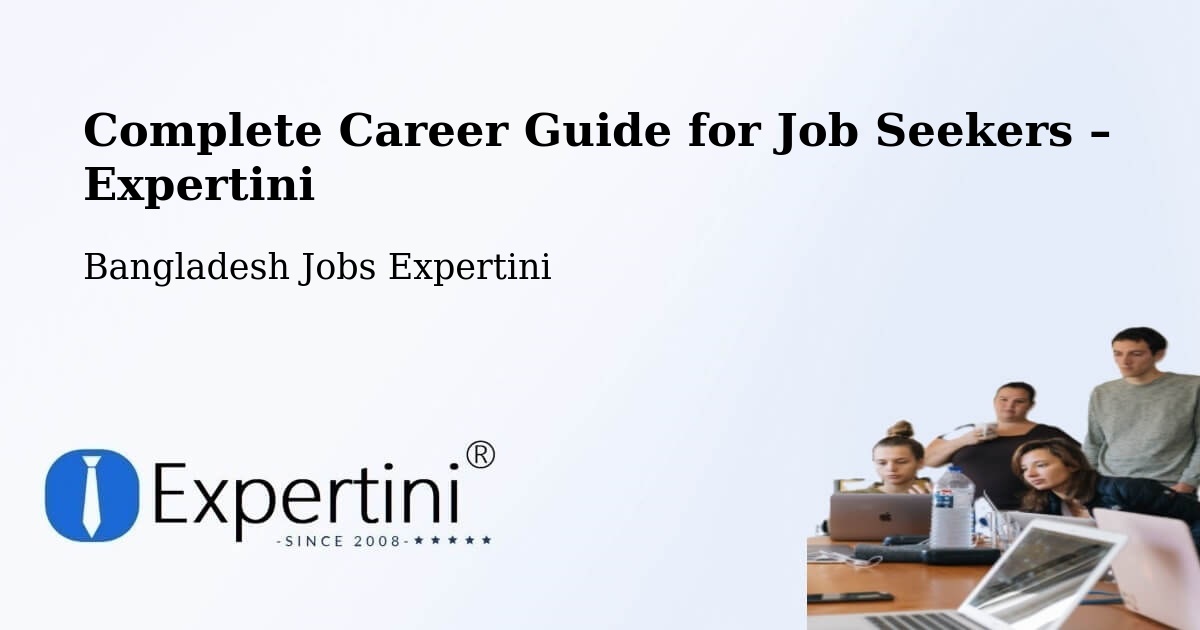 Career Guide for Job Seekers – Bangladesh - Bangladesh Jobs Expertini