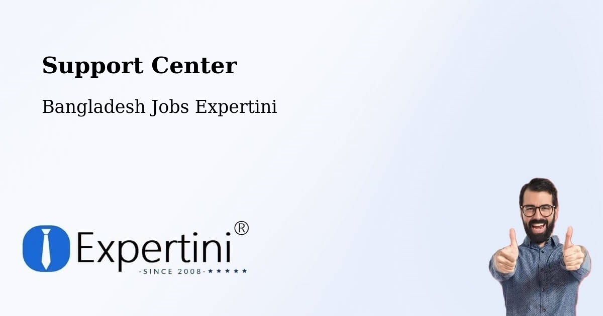 Support Services – Bangladesh - Bangladesh Jobs Expertini