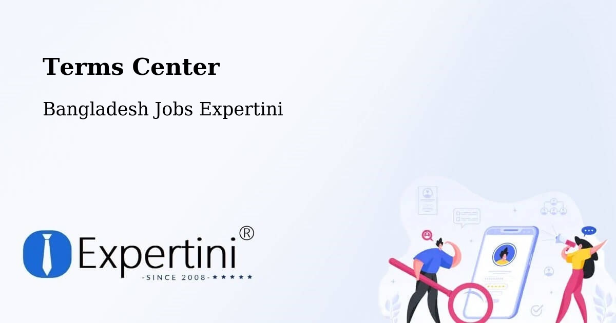 Terms Center - Bangladesh Jobs Expertini